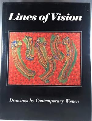 Lines of Vision: Drawings by Contemporary Women