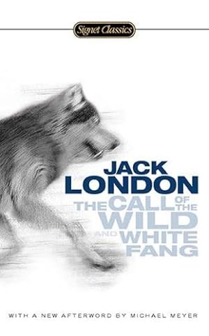 Imagen del vendedor de The Call of the Wild and White Fang (Signet Classics) by London, Jack [Mass Market Paperback ] a la venta por booksXpress