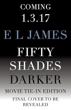 Seller image for Fifty Shades Darker (Movie Tie-in Edition): Book Two of the Fifty Shades Trilogy (Fifty Shades of Grey Series) by James, E L [Paperback ] for sale by booksXpress