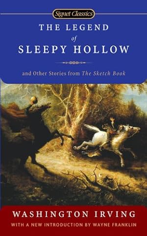 Imagen del vendedor de The Legend of Sleepy Hollow and Other Stories From the Sketch Book (Signet Classics) by Irving, Washington [Mass Market Paperback ] a la venta por booksXpress