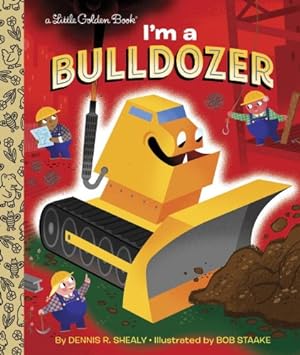 Immagine del venditore per I'm a Bulldozer (Little Golden Book) by Shealy, Dennis R. [Hardcover ] venduto da booksXpress