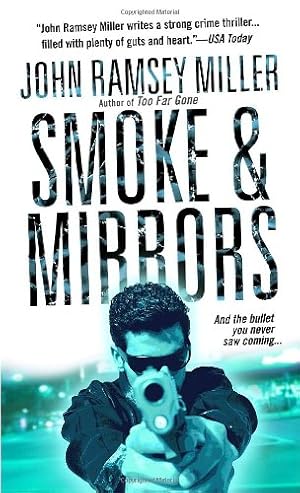 Seller image for Smoke & Mirrors: A Novel (Dell Suspense) by Miller, John Ramsey [Mass Market Paperback ] for sale by booksXpress