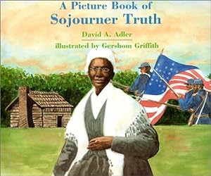 Seller image for A Picture Book of Sojourner Truth (Picture Book Biography) by Adler, David A. [Paperback ] for sale by booksXpress
