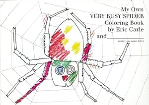 Seller image for My Own Very Busy Spider Coloring Book by Carle, Eric [Paperback ] for sale by booksXpress