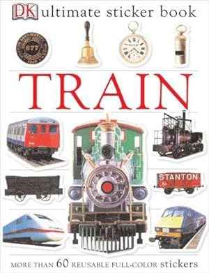 Imagen del vendedor de Ultimate Sticker Book: Train (Ultimate Sticker Books) by DK [Paperback ] a la venta por booksXpress