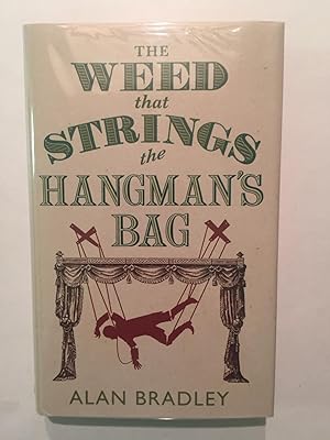 Imagen del vendedor de The Weed That Strings the Hangman's Bag [SIGNED] a la venta por OldBooksFromTheBasement