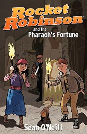Imagen del vendedor de Rocket Robinson and the Pharaoh's Fortune by O'Neill, Sean [Paperback ] a la venta por booksXpress
