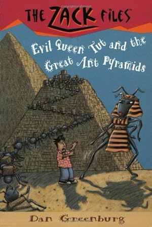 Seller image for Evil Queen Tut and the Great Ant Pyramids (The Zack Files, No. 16) by Greenburg, Dan [Paperback ] for sale by booksXpress