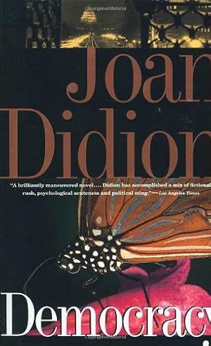 Immagine del venditore per Democracy by Didion, Joan [Paperback ] venduto da booksXpress