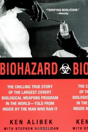 Immagine del venditore per Biohazard: The Chilling True Story of the Largest Covert Biological Weapons Program in the World--Told from Inside by the Man Who Ran It by Alibek, Ken, Handelman, Stephen [Paperback ] venduto da booksXpress