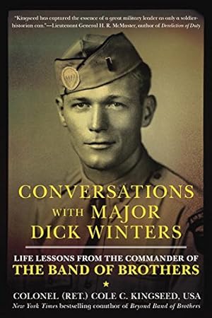 Immagine del venditore per Conversations with Major Dick Winters: Life Lessons from the Commander of the Band of Brothers by Kingseed, Cole C. [Paperback ] venduto da booksXpress
