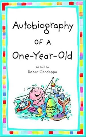 Seller image for Autobiography of a One-Year-Old by Candappa, Rohan [Paperback ] for sale by booksXpress