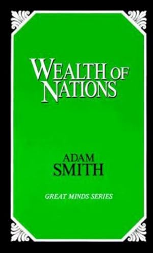 Immagine del venditore per Wealth of Nations (Great Minds) by Smith, Adam [Paperback ] venduto da booksXpress