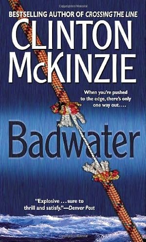 Seller image for Badwater (Burnes Brothers) by McKinzie, Clinton [Mass Market Paperback ] for sale by booksXpress