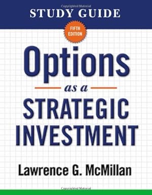 Immagine del venditore per Study Guide for Options as a Strategic Investment 5th Edition by McMillan, Lawrence G. [Paperback ] venduto da booksXpress