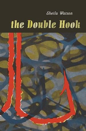 Seller image for The Double Hook: Penguin Modern Classics Edition (New Canadian Library) by Watson, Sheila [Paperback ] for sale by booksXpress