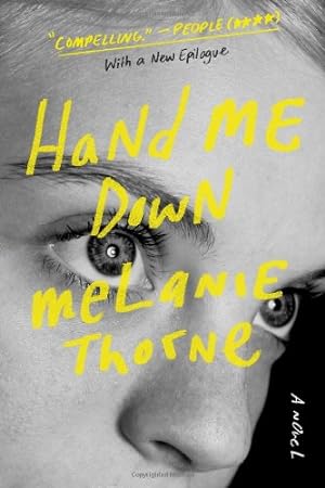 Seller image for Hand Me Down: A Novel by Thorne, Melanie [Paperback ] for sale by booksXpress