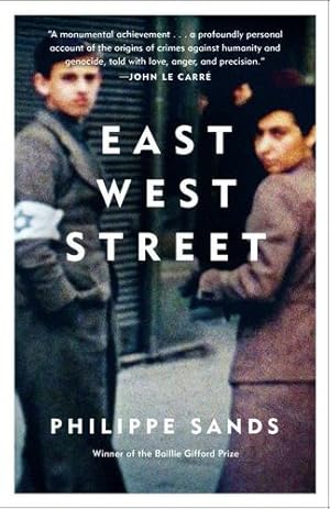 Image du vendeur pour East West Street: On the Origins of "Genocide" and "Crimes Against Humanity" by Sands, Philippe [Paperback ] mis en vente par booksXpress