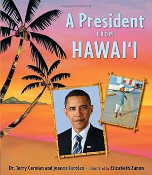 Bild des Verkufers fr A President from Hawaii by Carolan, Joanna, Carolan, Dr. Terry [Paperback ] zum Verkauf von booksXpress