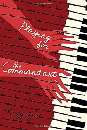 Seller image for Playing for the Commandant by Zail, Suzy [Hardcover ] for sale by booksXpress