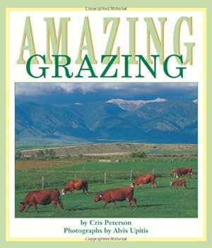 Imagen del vendedor de Amazing Grazing by Peterson, Cris [Paperback ] a la venta por booksXpress