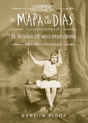 Imagen del vendedor de El mapa de los das / A Map of Days -Language: spanish a la venta por GreatBookPrices