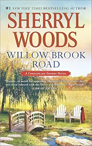 Seller image for Willow Brook Road (A Chesapeake Shores Novel) by Woods, Sherryl [Mass Market Paperback ] for sale by booksXpress