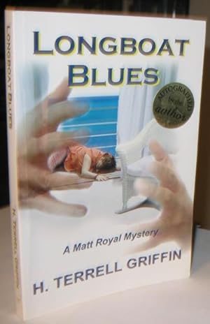 Imagen del vendedor de Longboat Blues (Matt Royal Mysteries, No. 1) -(SIGNED)- a la venta por Nessa Books