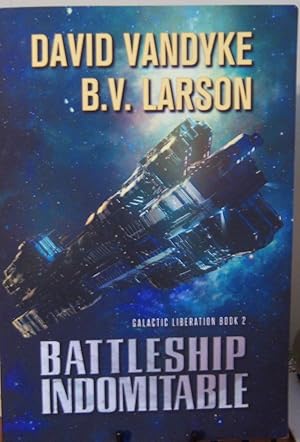 Bild des Verkufers fr Battleship Indomitable (Galactic Liberation Book 2) zum Verkauf von First Class Used Books
