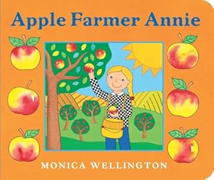 Imagen del vendedor de Apple Farmer Annie Board Book by Wellington, Monica [Board book ] a la venta por booksXpress