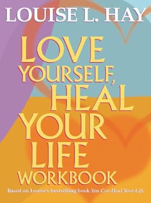 Immagine del venditore per Love Yourself, Heal Your Life Workbook (Insight Guide) by Hay, Louise [Paperback ] venduto da booksXpress