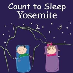 Bild des Verkufers fr Count To Sleep Yosemite by Gamble, Adam, Jasper, Mark [Board book ] zum Verkauf von booksXpress