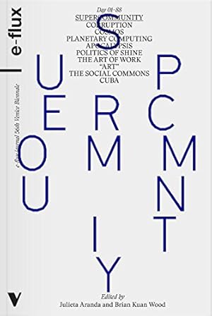 Seller image for Supercommunity: Diabolical Togetherness Beyond Contemporary Art by E-Flux [Paperback ] for sale by booksXpress
