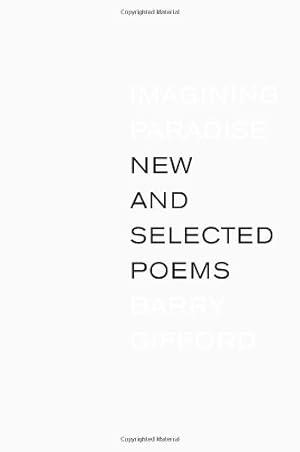 Imagen del vendedor de Imagining Paradise: New and Selected Poems by Gifford, Barry [Hardcover ] a la venta por booksXpress