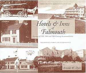 Hotels & Inns of Falmouth- A survey of 17th,18th and 19th Century Accommodations