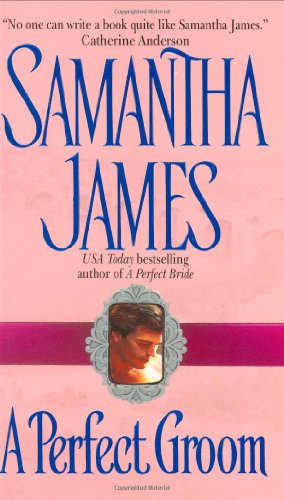 Seller image for A Perfect Groom (Avon Historical Romance) by James, Samantha [Mass Market Paperback ] for sale by booksXpress