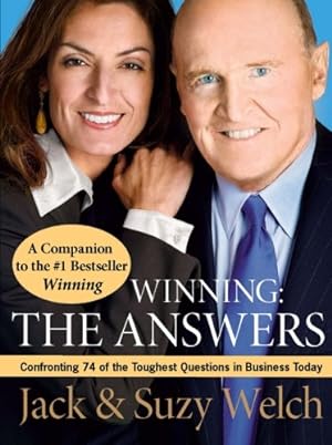 Seller image for Winning: The Answers: Confronting 74 of the Toughest Questions in Business Today by Welch, Jack, Welch, Suzy [Paperback ] for sale by booksXpress