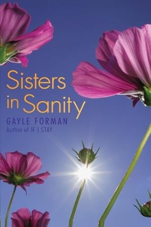 Imagen del vendedor de Sisters in Sanity by Forman, Gayle [Paperback ] a la venta por booksXpress