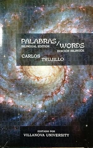 Palabras / Works. Edición bilingüe / Bilingual edition