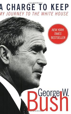Immagine del venditore per A Charge to Keep: My Journey to the White House by Bush, George W, Herskowitz, Mickey [Paperback ] venduto da booksXpress