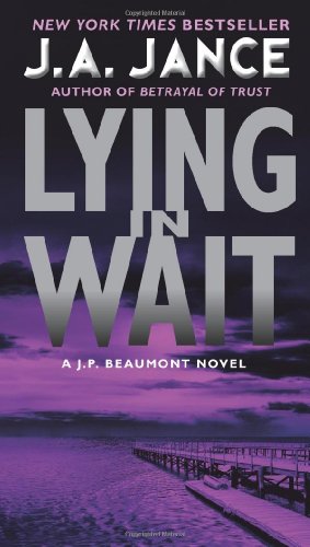 Seller image for Lying in Wait: A J.P. Beaumont Novel by Jance, J. A [Mass Market Paperback ] for sale by booksXpress