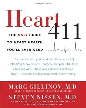 Seller image for Heart 411: The Only Guide to Heart Health You'll Ever Need by Gillinov M.D., Marc, Nissen M.D., Steven [Paperback ] for sale by booksXpress