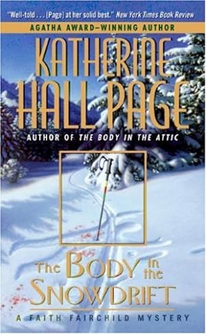 Seller image for The Body in the Snowdrift: A Faith Fairchild Mystery (Faith Fairchild Mysteries) by Page, Katherine Hall [Mass Market Paperback ] for sale by booksXpress