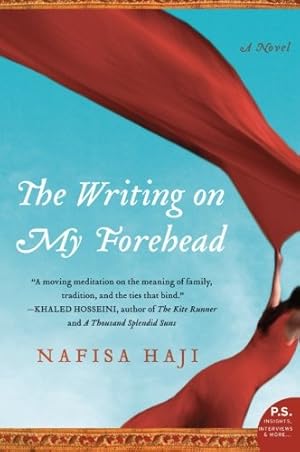 Seller image for The Writing on My Forehead: A Novel by Haji, Nafisa [Paperback ] for sale by booksXpress