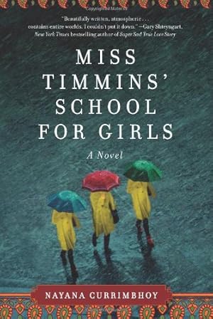 Seller image for Miss Timmins' School for Girls: A Novel by Currimbhoy, Nayana [Paperback ] for sale by booksXpress