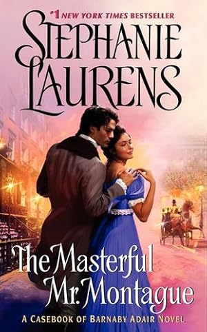 Seller image for The Masterful Mr. Montague: A Casebook of Barnaby Adair Novel by Laurens, Stephanie [Mass Market Paperback ] for sale by booksXpress