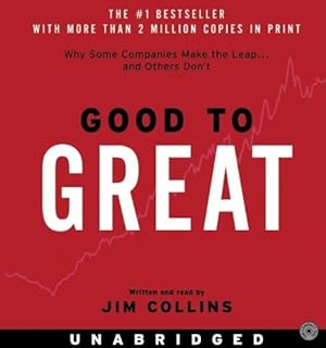 Seller image for Good to Great CD: Why Some Companies Make the Leap.And Others Don't by Collins, Jim [Audio CD ] for sale by booksXpress