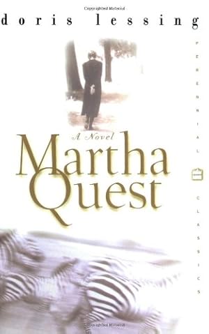 Seller image for Martha Quest: A Novel (Perennial Classics) by Doris Lessing [Paperback ] for sale by booksXpress