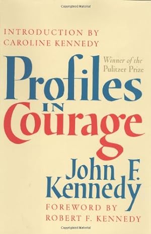 Imagen del vendedor de Profiles in Courage by Kennedy, John F [Hardcover ] a la venta por booksXpress