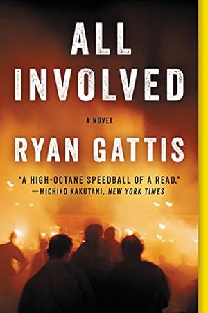 Immagine del venditore per All Involved: A Novel by Gattis, Ryan [Paperback ] venduto da booksXpress